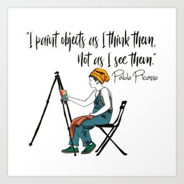 Artist Painting with Quote Art Print