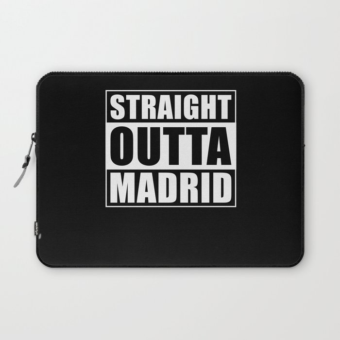 Straight Outta Madrid Laptop Sleeve