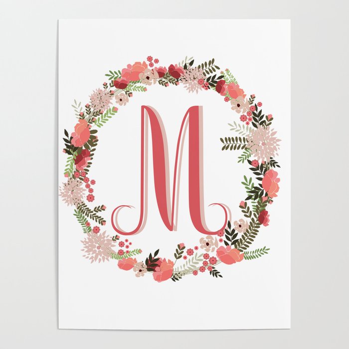 pix Floral Letter M Design Images personal monogram letter m flower wreath poster by bettysue