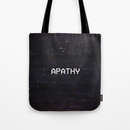 APATHY Tote Bag