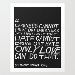 MARTIN LUTHER KING QUOTE Art Print