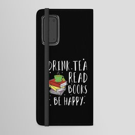Drink Tea Read Book Reading Bookworm Book Lover Android Wallet Case