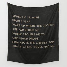 Somewhere Over the Rainbow Song Lyric Art Wall Tapestry