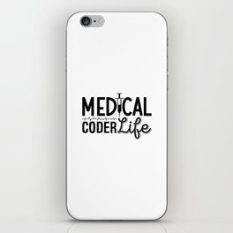 Medical Coder Life Assistant ICD Programmer Coding iPhone Skin