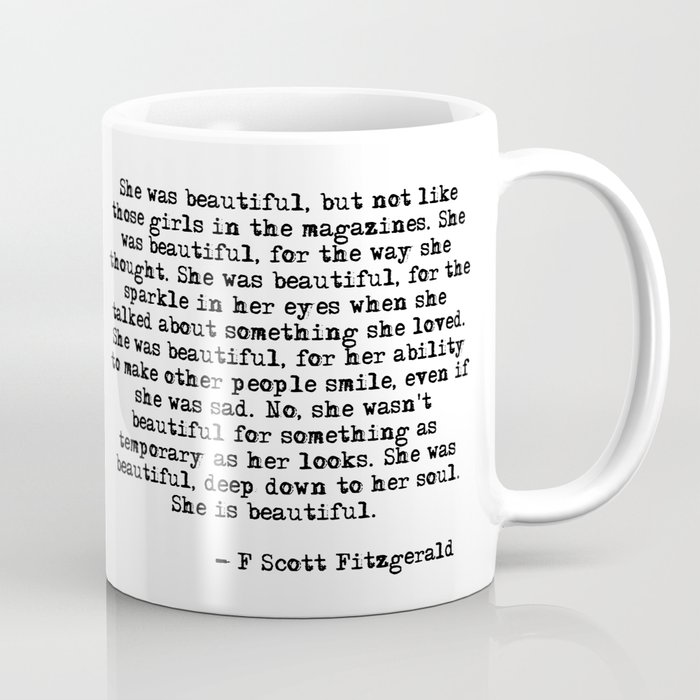 She was beautiful - Fitzgerald quote Coffee Mug