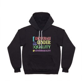  "ALL GENDERS EQUALITY" Cute Expression Design. Buy Now Hoody
