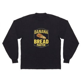Banana Bread Recipe Chocolate Chip Nuts Vegan Long Sleeve T-shirt