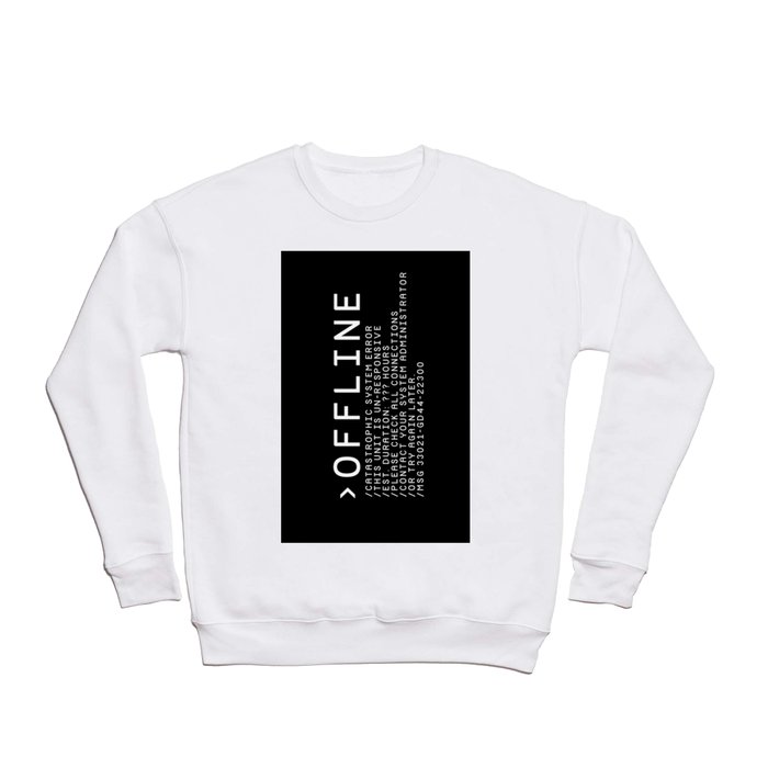 OFFLINE Crewneck Sweatshirt