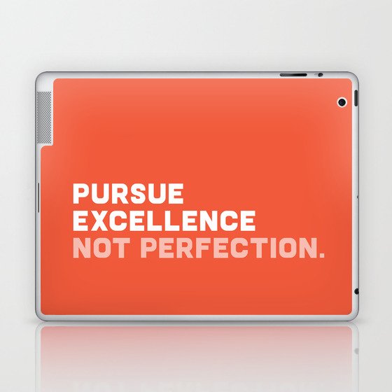 Pursue Excellence Not Perfection, red Laptop & iPad Skin
