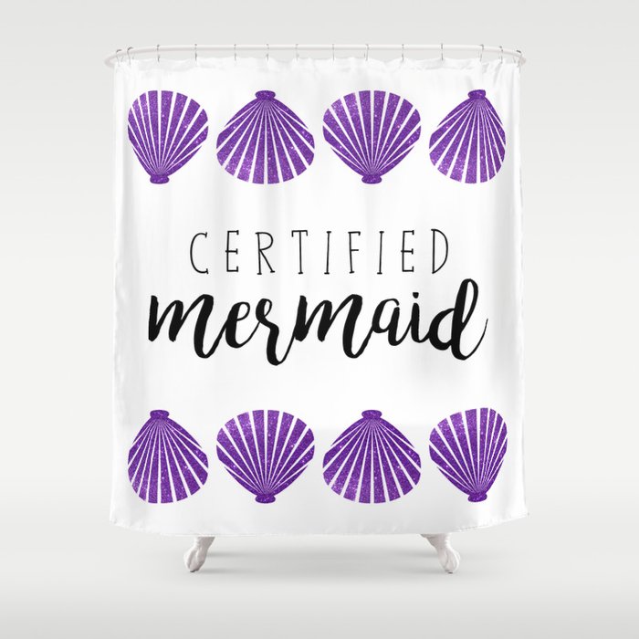 Certified Mermaid Shower Curtain
