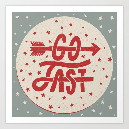 Go Fast Art Print