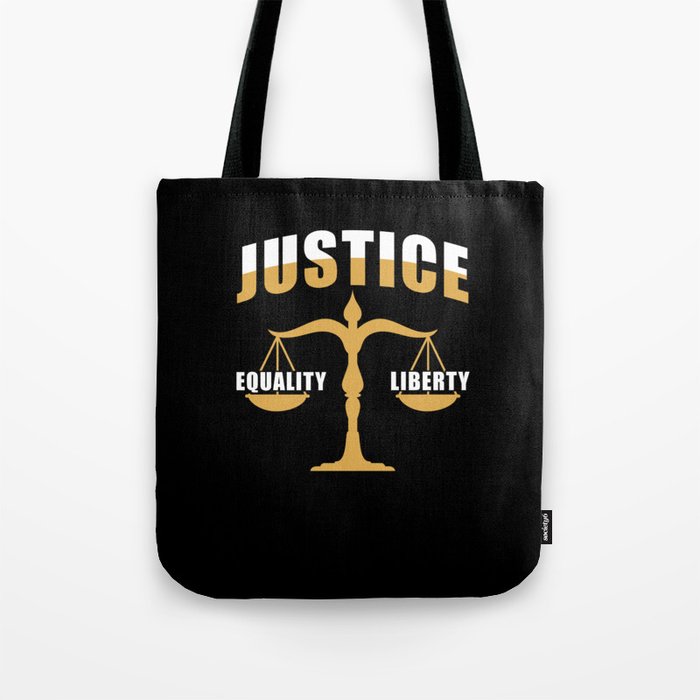 Lawyer Gift justice equality liberty Tote Bag