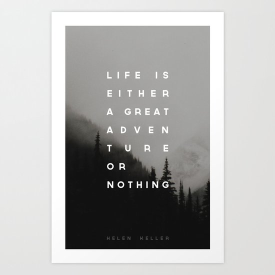 Adventure or Nothing Art Print