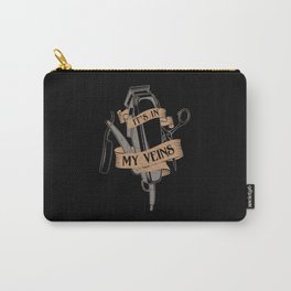 It's In My Veins | Barber Hairdresser Carry-All Pouch