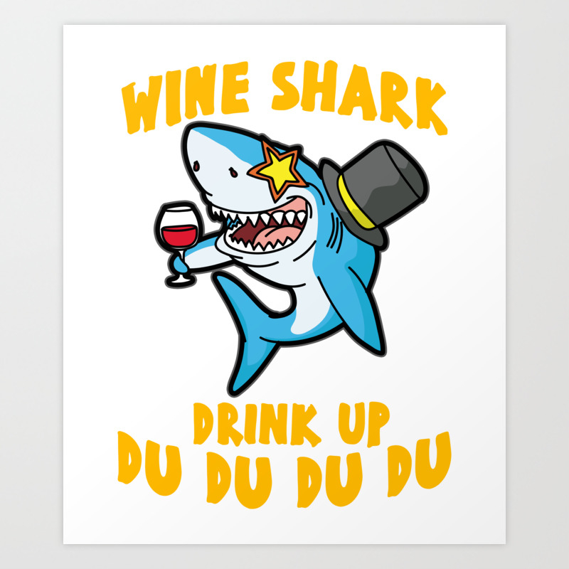 Wine Shark Redwine White Grape Merlot Rice Wine Art Print By Moonpie90 Society6