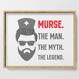 Murse the Man the Myth the Legend Male Nurse Serving Tray