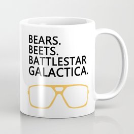 Bears,Beets,Battlestar Galactica Coffee Mug