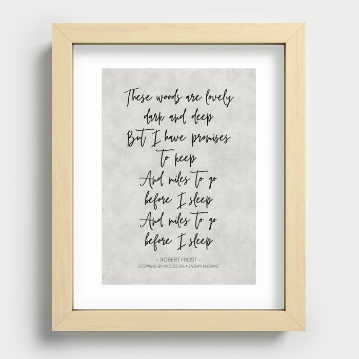 These Woods - Robert Frost Quote Recessed Framed Print