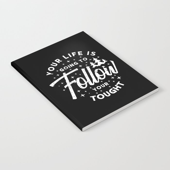 Inspirational Typography Quote Notebook