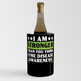 I Am Stronger Than You Think Lyme Disease Wine Chiller