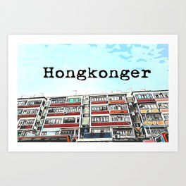Hongkonger Art Print