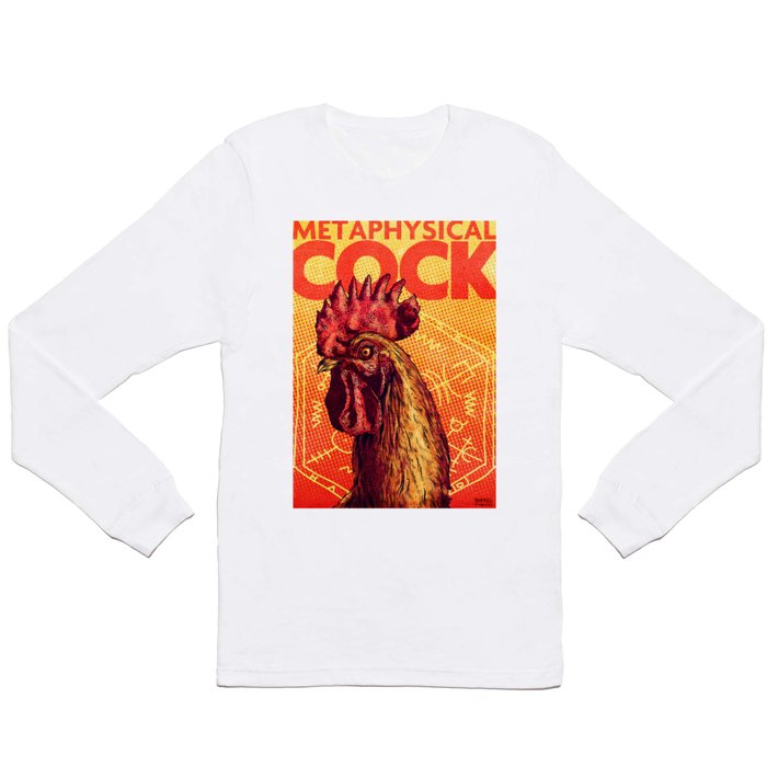 Metaphysical Cock Long Sleeve T Shirt