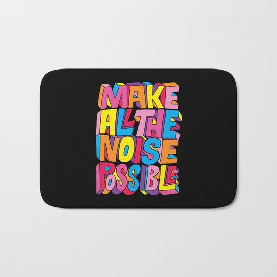 Make all the noise possible! Bath Mat