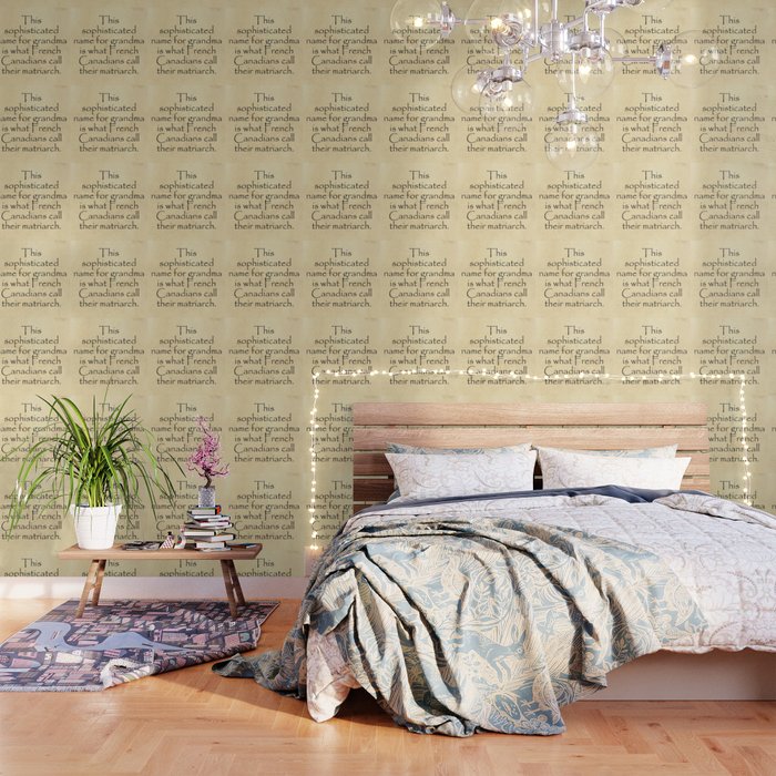 This sophisticated name for grandma is what French Canadians call their matriarch. Quotes Home Wallpaper