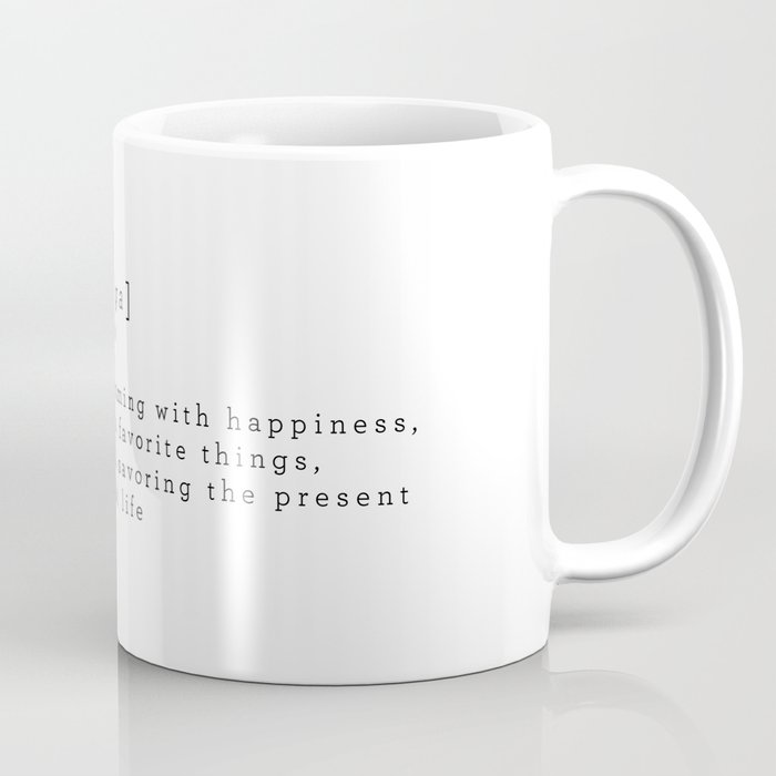 THE MEANING OF HYGGE Coffee Mug
