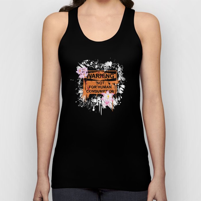 not for human consumption Tank Top