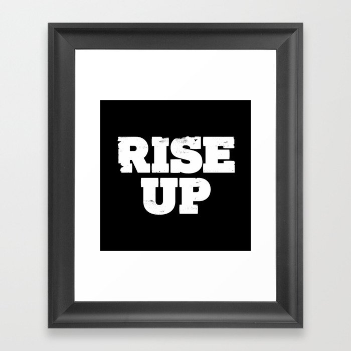 Rise Up Framed Art Print