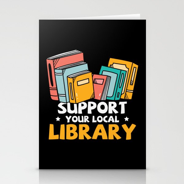 Support Your Local Library Stationery Cards
