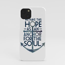 WE HAVE THIS HOPE. iPhone Case