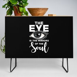 The Eye is the mirrors of the Soul Mirror Quote Credenza