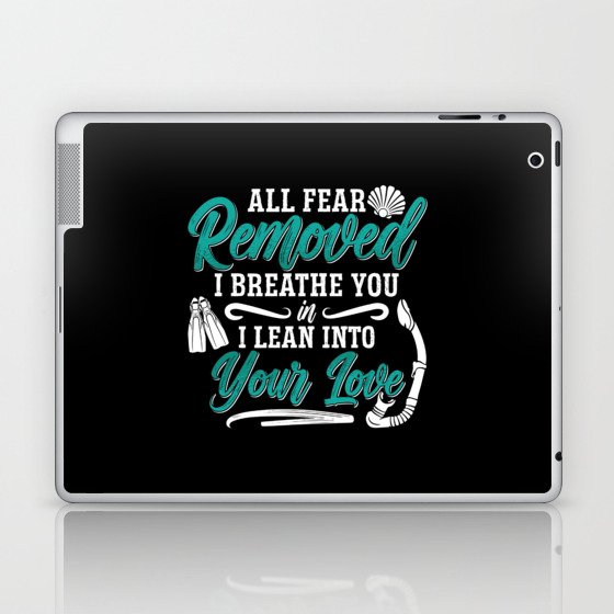 All Fear Removed I Breathe Freediving Freediver Laptop & iPad Skin