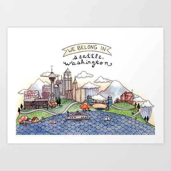 We Belong in Seattle Art Print