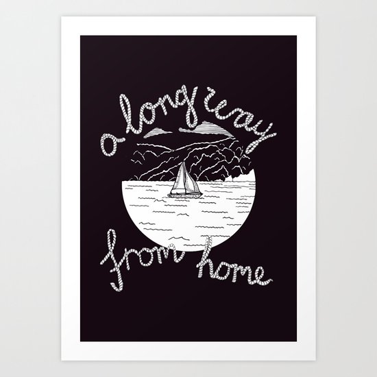 A Long Way From Home Art Print