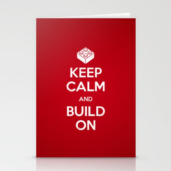Keep Calm and Build On Stationery Cards