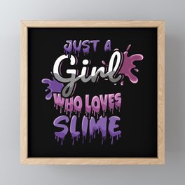 Girl Love Slime Lover Colorful Slime Crafts Art Framed Mini Art Print