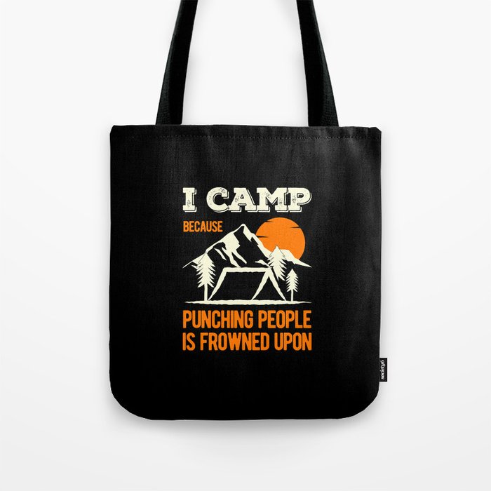 Funny Camping Sayings Tote Bag