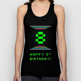 [ Thumbnail: 8th Birthday - Nerdy Geeky Pixelated 8-Bit Computing Graphics Inspired Look Tank Top ]