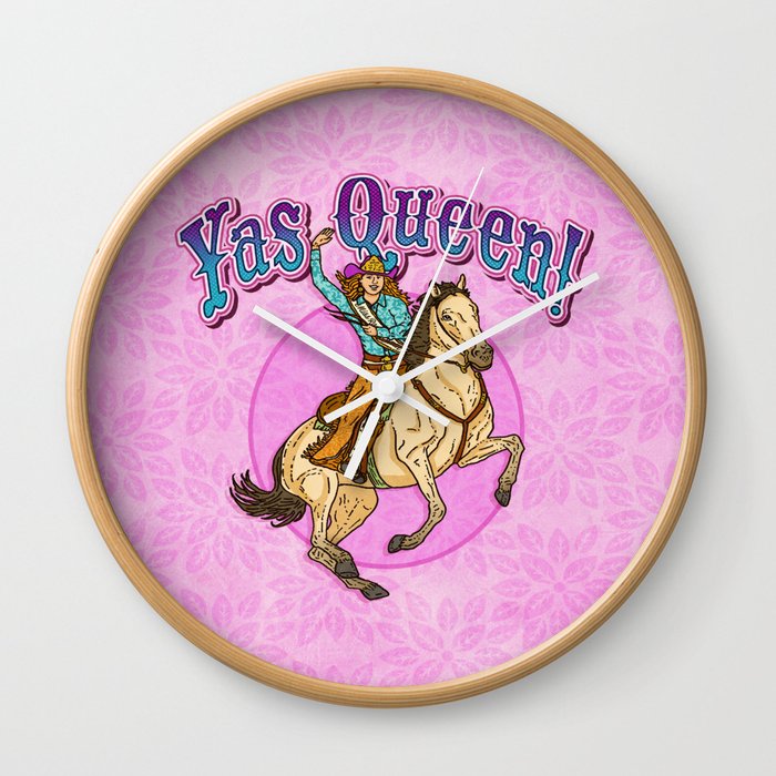 RIGHTEOUS RODEO Yas Queen! Wall Clock