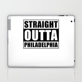 Straight Outta Philadelphia Laptop Skin