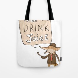 Talk Sh*t Drink Juice Tote Bag