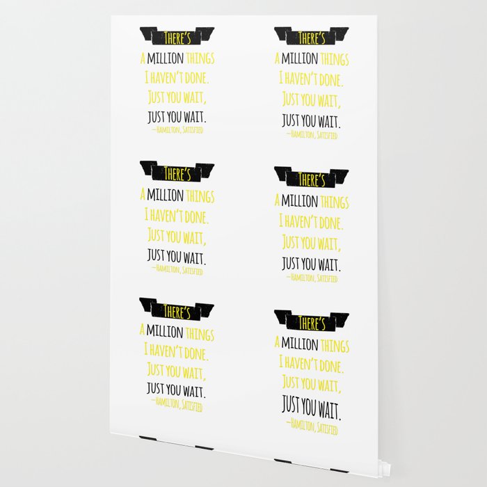 Just You Wait Hamilton Wallpaper By Amirrorofinkandmadness Society6