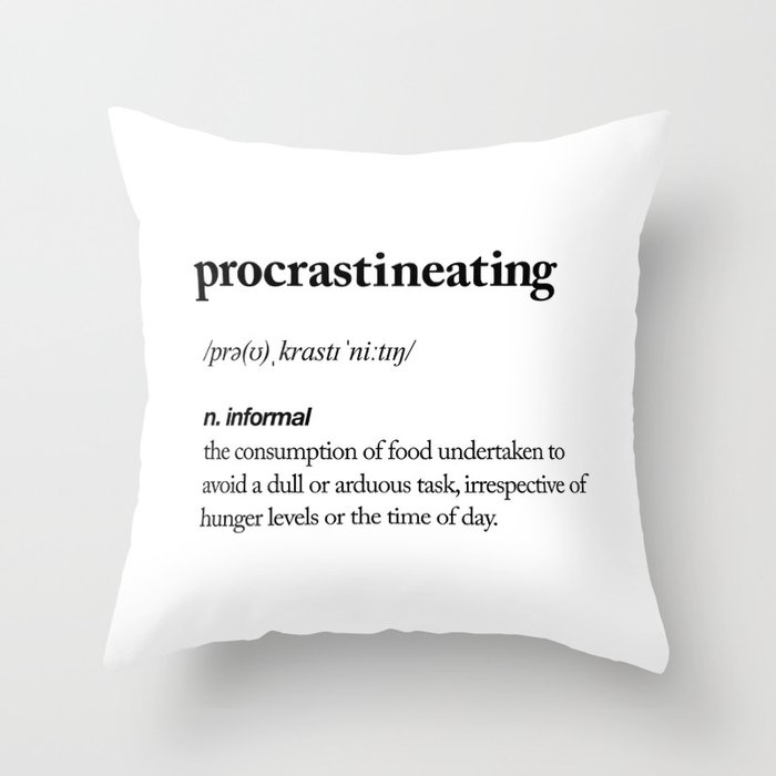 Procrastineating black and white contemporary minimalism typography design home wall decor bedroom Throw Pillow