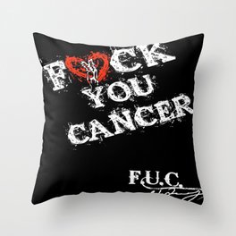 FUC Cancer T-Shirt Throw Pillow