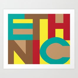 ETHNIC Art Print
