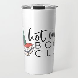 Hot Mess Book Club Travel Mug