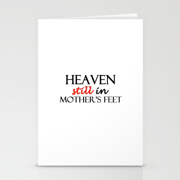 Heaven still in mother's feet Stationery Cards